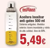 Oferta de Inoxibar - Aceitera  Anti-Goteo por 5,49€ en Froiz