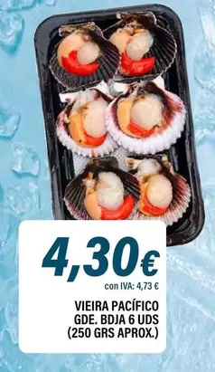 Oferta de Vieira Pacífico Gde. Bdia 6 Uds por 4,3€ en Cash Ifa