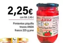 Oferta de Anda - Pimientos Piquillo Trozos por 2,25€ en Cash Ifa