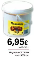 Oferta de Celorrio - Mayonesa Cubo por 6,95€ en Cash Ifa