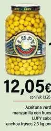 Oferta de Lupy - Aceituna Verd Manzanilla Con Huesale Sabor Anchoa Frasco por 12,05€ en Cash Ifa