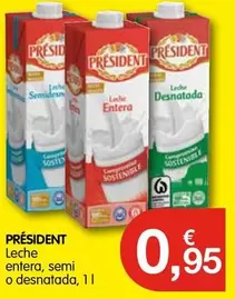 Oferta de Président - Leche Entera, Semi O Desnatada por 0,95€ en CashDiplo