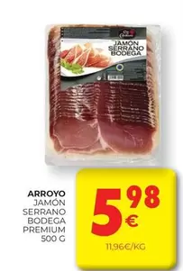 Oferta de Arroyo - Jamon Serrano Bodega Premium por 5,98€ en CashDiplo