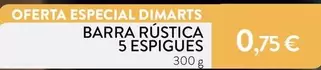 Oferta de Barra Rústica 5 Espigues por 0,75€ en Plusfresc