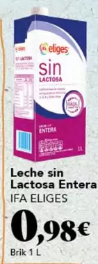 Oferta de Ifa Eliges - Leche Sin Lactosa Entera por 0,98€ en Gadis