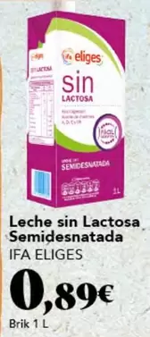Oferta de Ifa Eliges - Leche Sin Lactosa Semidesnatada por 0,89€ en Gadis