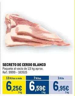 Oferta de Blanco - Secreto De Cerdo por 6,95€ en Makro
