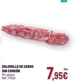 Oferta de Solomillo De Cerdo Sin Cordon por 7,95€ en Makro