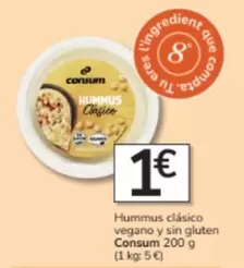 Oferta de Consum - Hummus Clasico Vegano Y Sin Gluten por 1€ en Consum