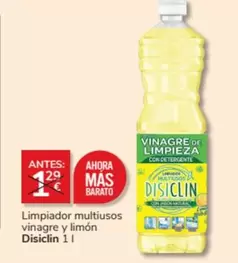 Oferta de Disiclin - Limpiador Multiusos Vinagre Y Limon por 1€ en Consum