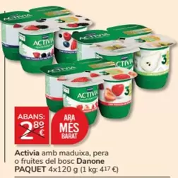 Oferta de Danone - Activia Amb Maduixa, Pera O Fruites Del Bosc en Consum