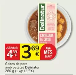 Oferta de Ara - Galletas De Porc Con Patatas Delinatur por 3,69€ en Consum