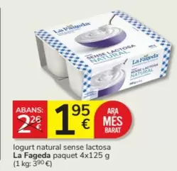 Oferta de La Fageda - Logurt Natural Sense Lactosa por 1,95€ en Consum