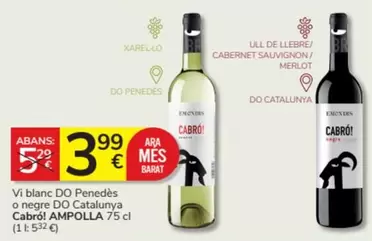 Oferta de Ara - Vi Blanc Do Penedes O Negre Do Catalunya por 3,99€ en Consum