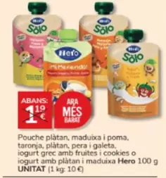 Oferta de Hero - Pouche Platan, Maduixa I Poma, Taronja, Platan, Pera I Galeta, Iogurt Grec Amb Fruites I Cookies O Iogurt Amb Platan I Maduixa por 1€ en Consum