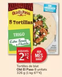 Oferta de Old El Paso - Tortillas De Blat en Consum