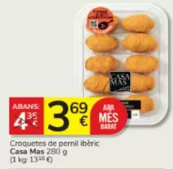 Oferta de Casa Mas - Croquetes De Pernil Iberic por 3,69€ en Consum