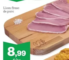 Oferta de Llom Fresc De Porc por 8,99€ en Sorli
