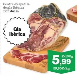 Oferta de Don Julio - Gla Iberica por 5,99€ en Sorli