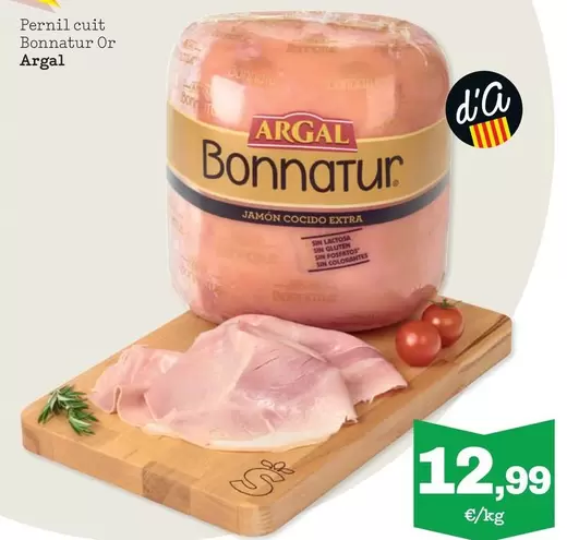 Oferta de Argal - Pernil Cuit Bonnatur Or por 12,99€ en Sorli