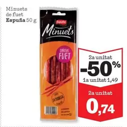 Oferta de Espuña - Minuets De Fuet por 1,49€ en Sorli