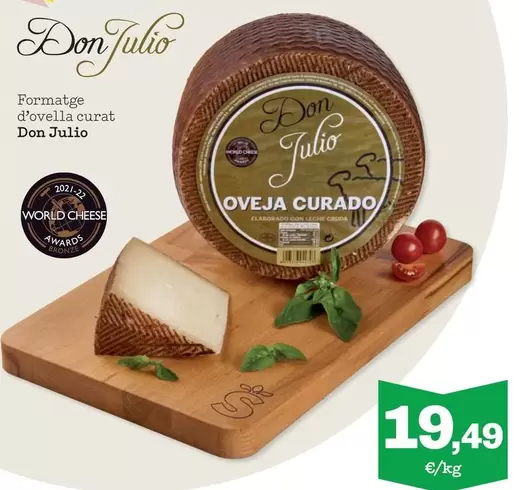 Oferta de Don Julio - Formatge D'Ovella Curat por 19,49€ en Sorli