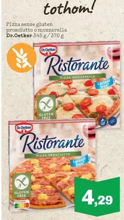 Oferta de Dr Oetker - Pizza Sense Gluten Prosciutto O Mozazzarella por 4,29€ en Sorli