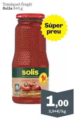 Oferta de Solís - Tomaquet Fregit por 1€ en Sorli