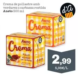 Oferta de Aneto - Crema De Pollastre Amb Verdures O Carbassa Rostida por 2,99€ en Sorli
