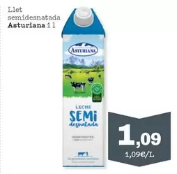Oferta de La Asturiana - Llet Semidesnatada por 1,09€ en Sorli