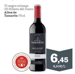 Oferta de Altos De Tamarón - Vi Negre Crianca DO Ribera Del Duero  por 6,45€ en Sorli