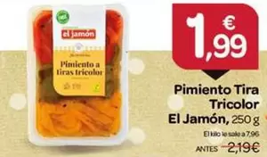 Oferta de El Jamón - Pimiento Tira Tricolor por 1,99€ en Supermercados El Jamón