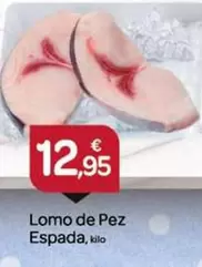 Oferta de Lomo De Pez Espada por 12,95€ en Supermercados El Jamón