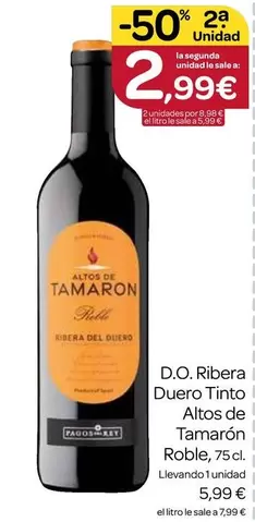 Oferta de El Corte Inglés - D.O. Ribera Duero Tinto Altos De Tamarón Roble por 5,99€ en Supermercados El Jamón