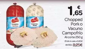Oferta de Campofrío - Chopped Pork O Vacuno por 1,65€ en Supermercados El Jamón