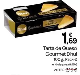 Oferta de Dhul - Tarta De Queso Gourmet por 1,69€ en Supermercados El Jamón