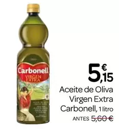 Oferta de Carbonell - Aceite De Oliva Virgen Extra por 5,15€ en Supermercados El Jamón