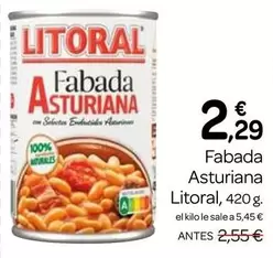 Oferta de Litoral - Fabada Asturiana por 2,29€ en Supermercados El Jamón