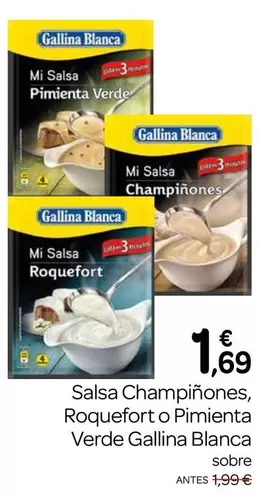 Oferta de Gallina Blanca - Salsa Champinones, Roquefort O Pimienta Verde por 1,69€ en Supermercados El Jamón