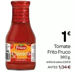 Oferta de Fruco - Tomate Frito por 1€ en Supermercados El Jamón