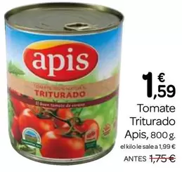 Oferta de Apis - Tomate Triturado por 1,59€ en Supermercados El Jamón