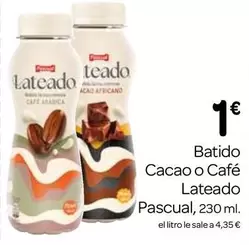Oferta de Pascual - Batido Cacao O Cafe Lateado por 1€ en Supermercados El Jamón