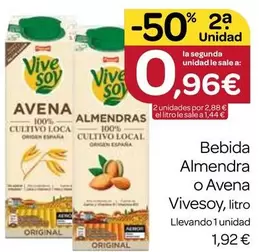 Oferta de Vive - Bebida Almendra O Avena soy por 1,92€ en Supermercados El Jamón
