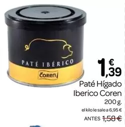 Oferta de Coren - Pate Higado Iberico por 1,39€ en Supermercados El Jamón