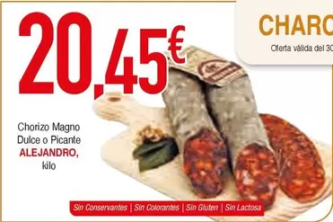 Oferta de Alejandro - Chorizo Magno Dulce O Picante por 20,45€ en Masymas
