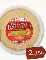 Oferta de Dia - Tortilla De Patatas Fresca Sin Cebolla por 2,35€ en Masymas