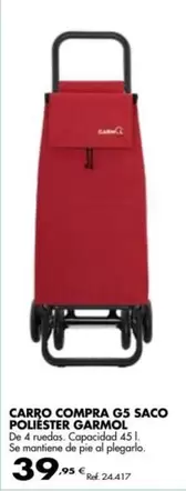 Oferta de Carro Compra G5 Saco Poliester Garmol por 39,95€ en Coferdroza