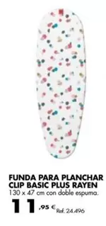 Oferta de Rayen - Funda Para Planchar Clip Basic Plus por 11,95€ en Coferdroza