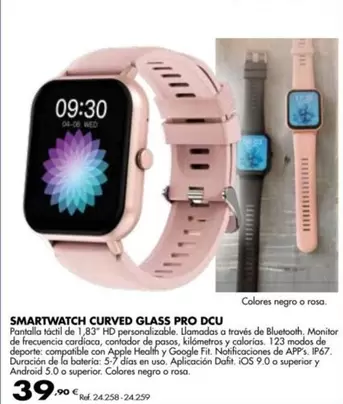 Oferta de Smartwatch Curved Glass Pro Dcu por 39,9€ en Coferdroza