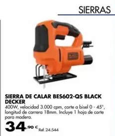 Oferta de Sierra De Calar Bes602-qs Black Decker por 34,9€ en Coferdroza
